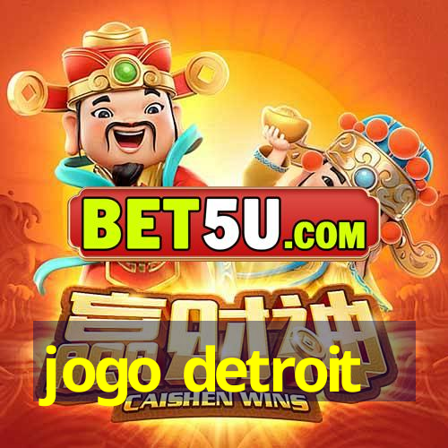 jogo detroit